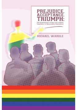 Prejudice, Acceptance, Triumph