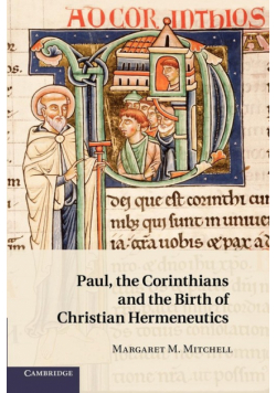 Paul, the Corinthians and the Birth of Christian Hermeneutics