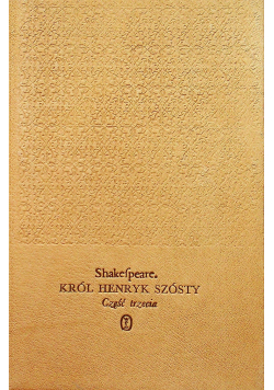 Król Henryk Szósty Część 3