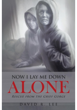 Now I Lay Me Down Alone