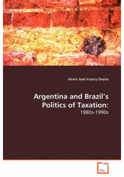Argentina and Brazil’s Politics of Taxation