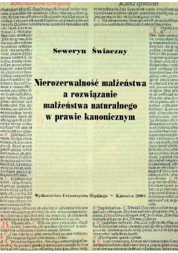 Nierozerwalność małżeństwa a rozwiązanie małżeństwa naturalnego w prawie kanoniczym