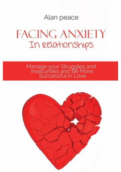 Facing Anxiety In Relationships