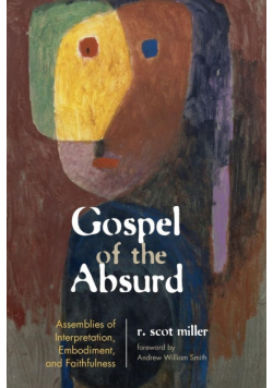 Gospel of the Absurd