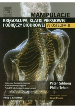 Manipulacje kręgosłupa klatki piersiowej i obręczy biodrowej w osteopatii z CD