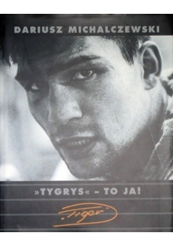 Tygrys - to ja