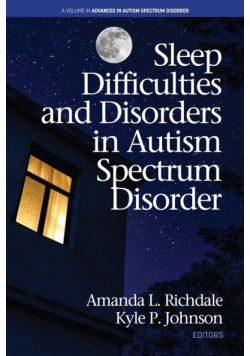 Sleep Difficulties and Disorders in Autism Spectrum Disorder