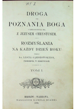 Droga do poznania Boga Tom I 1905 r.