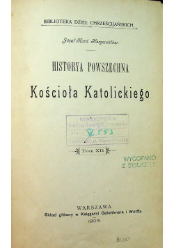 Historya powszechna Kościoła Katolickiego 3 tomy 1903 r