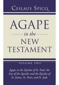 Agape in the New Testament, Volume 2