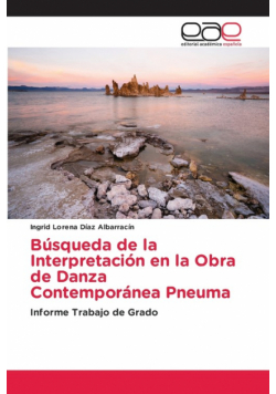 Búsqueda de la Interpretación en la Obra de Danza Contemporánea Pneuma