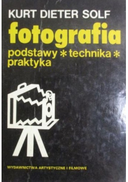 Fotografia Podstawy technika praktyka