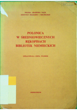 Polonica w średniowiecznych rękopisach bibliotek niemieckich