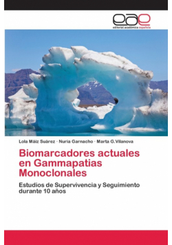 Biomarcadores actuales en Gammapatias Monoclonales