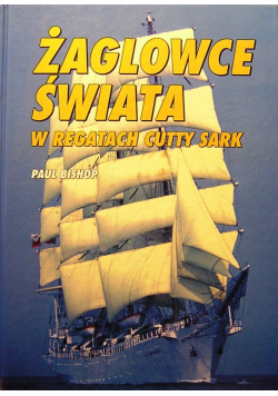 Żaglowce świata w regatach Cutty Sark