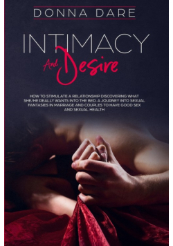 Intimacy and Desire