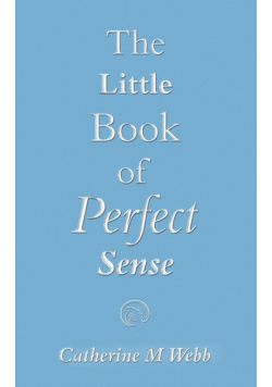 The Little Book of Perfect Sense
