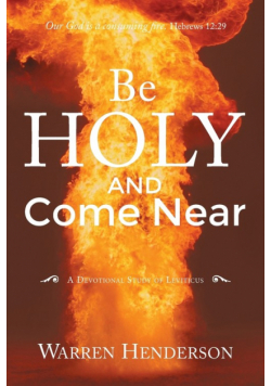 Be Holy and Come Near