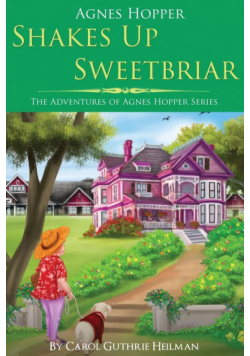 Agnes Hopper Shakes Up Sweetbriar