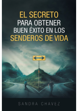 El Secreto Para Obtener Buen Exito