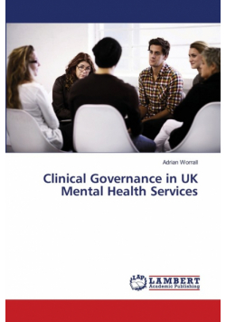 Clinical Governance in UK Mental Health Services