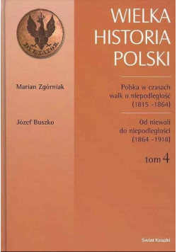 Wielka historia Polski tom 4