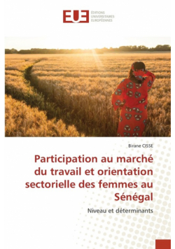 Participation au marché du travail et orientation sectorielle des femmes au Sénégal