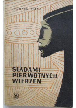 Śladami pierwotnych wierzeń