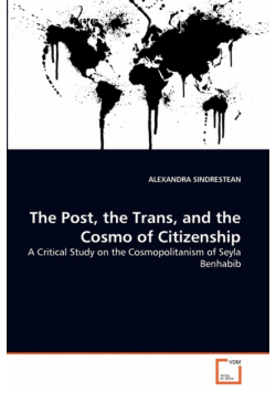 The Post, the Trans, and the Cosmo of Citizenship