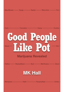 Good People Like Pot