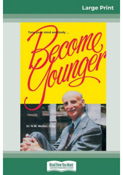 Become Younger (16pt Large Print Edition)