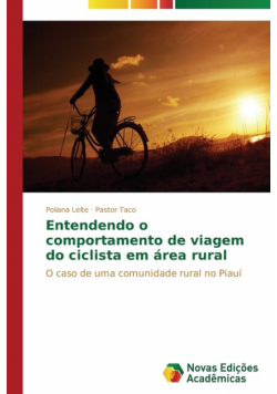 Entendendo o comportamento de viagem do ciclista em área rural
