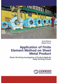 Application of Finite Element Method on Sheet Metal Product