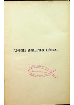 Podręczna encyklopedya kościelna 1916 r