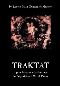 Traktat o prawdziwym nabożeństwie Maryi Panny