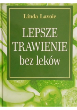 Lepsze trawienie bez leków