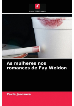 As mulheres nos romances de Fay Weldon