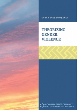 Theorizing Gender Violence