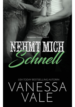 Nehmt mich schnell