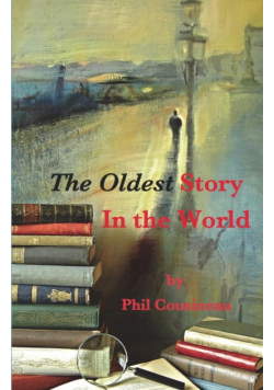 The Oldest Story In the World