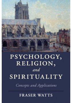 Psychology, Religion, and Spirituality