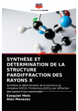 Synthèse Et Détermination De La Structure Pardiffraction Des Rayons X