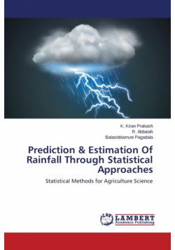 Prediction & Estimation Of Rainfall Through Statistical Approaches