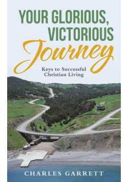 Your Glorious, Victorious Journey