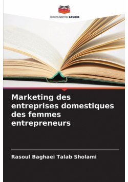 Marketing des entreprises domestiques des femmes entrepreneurs