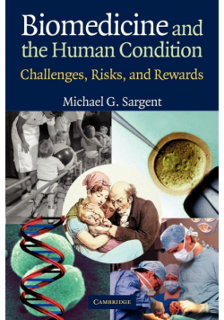 Biomedicine and the Human Condition
