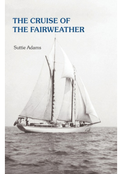 The Cruise of the Fairweather