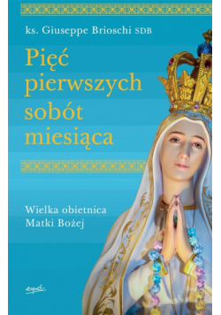 Pięć pierwszych sobót miesiąca
