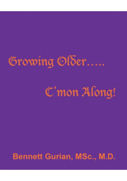 Growing Older..... C'mon Along!