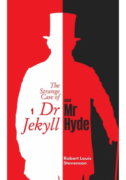 The Strange Case of DR. Jekyll and Mr. Hyde